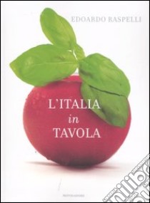 Casa Raspelli. 400 ricette della nostra tradizione libro di Raspelli Edoardo