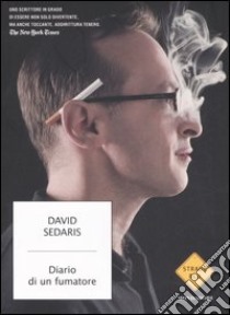 Diario di un fumatore libro di Sedaris David