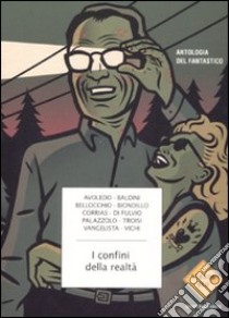 I confini della realtà libro