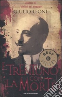 E trentuno con la morte libro di Leoni Giulio