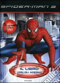 Spider-Man 3. Con adesivi. Ediz. illustrata libro