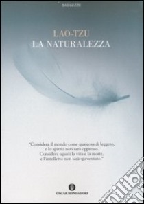 La naturalezza libro di Lao Tzu; Lamparelli C. (cur.)