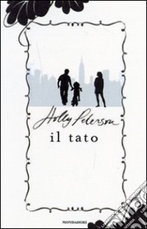 Il tato libro di Peterson Holly