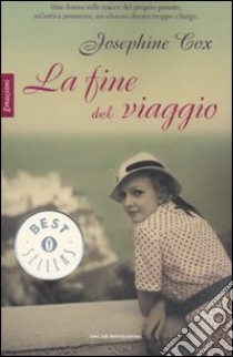 La fine del viaggio libro di Cox Josephine