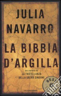 La bibbia d'argilla libro di Navarro Julia