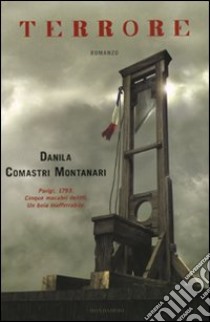 Terrore libro di Comastri Montanari Danila