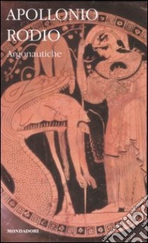 Argonautiche libro di Apollonio Rodio