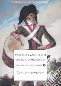 Controinsurrezioni libro di Evangelisti Valerio; Moresco Antonio