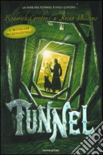 Tunnel libro di Gordon Roderick - Williams Brian