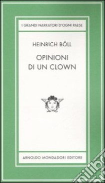 Opinioni di un clown. Ediz. limitata libro di Böll Heinrich