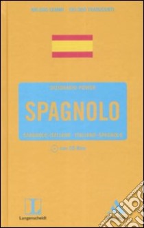 Langenscheidt. Spagnolo. Spagnolo-italiano, italiano-spagnolo. Con CD-ROM libro