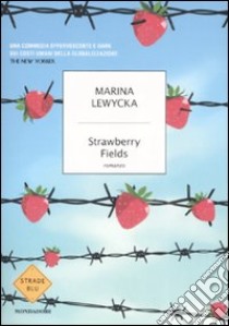 Strawberry Fields libro di Lewycka Marina