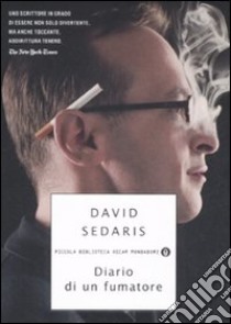 Diario di un fumatore libro di Sedaris David