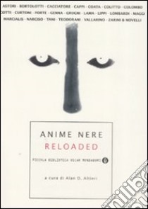 Anime nere. Reloaded libro