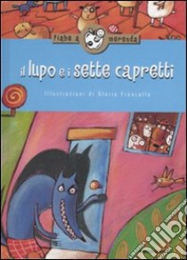 Il lupo e i sette capretti libro