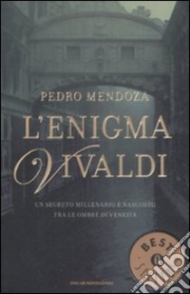 L'enigma Vivaldi libro di Mendoza Pedro