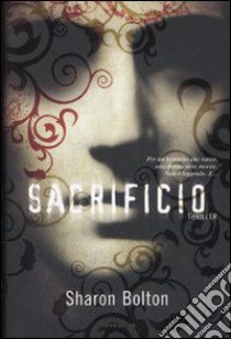 Sacrificio libro di Bolton Sharon