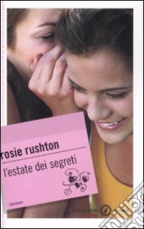 L'estate dei segreti libro di Rushton Rosie