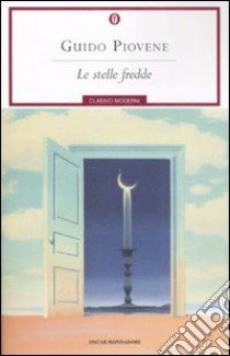 Le stelle fredde libro di Piovene Guido