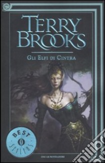 Gli elfi di Cintra libro di Brooks Terry