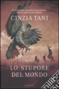 Lo stupore del mondo libro di Tani Cinzia