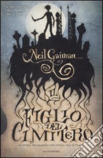 Il Figlio del cimitero libro di Gaiman Neil