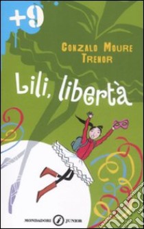 Lili, libertà libro di Moure Trenor Gonzalo