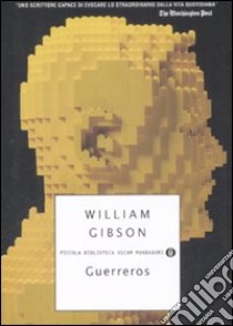 Guerreros libro di Gibson William