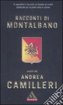 Racconti di Montalbano libro di Camilleri Andrea