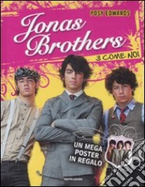 Jonas Brothers libro di Edwards Posy