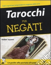 Tarocchi per negati libro di Jayanti Amber