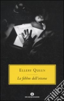 La Febbre dell'ottone libro di Queen Ellery