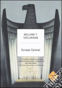 Europe central libro di Vollmann William T.