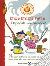 L'Ospedale delle bambole libro di Festa Enza E.