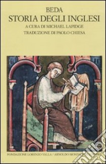 Storia degli inglesi. Testo latino a fronte libro di Beda il venerabile; Lapidge M. (cur.)