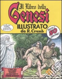 Il Libro della Genesi libro di Crumb Robert