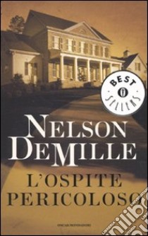 L'Ospite pericoloso libro di DeMille Nelson