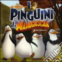 I pinguini di Madagascar. Minilibro libro