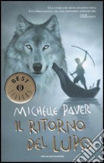 Il ritorno del lupo. Cronache dell'era oscura. Vol. 2 libro di Paver Michelle