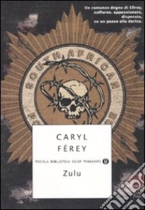 Zulu libro di Férey Caryl