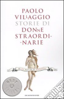 Storie di donne straordinarie libro di Villaggio Paolo