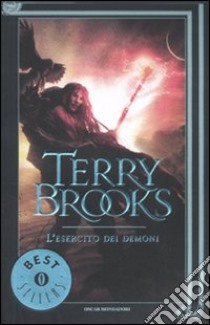 L'esercito dei demoni. La genesi di Shannara libro di Brooks Terry