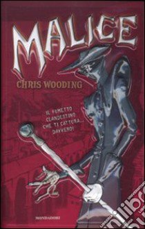 Malice libro di Wooding Chris