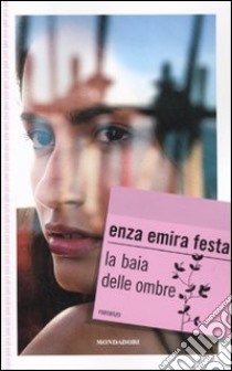 La Baia delle ombre libro di Festa Enza E.