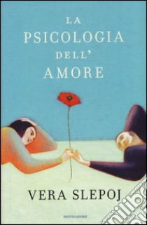 La Psicologia dell'amore libro di Slepoj Vera