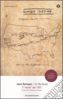 On the road. Il «rotolo» del 1951 libro di Kerouac Jack; Cunnell H. (cur.)