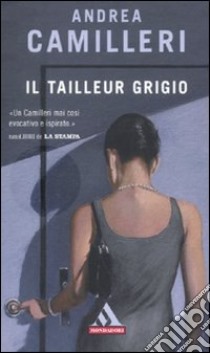 Il Tailleur grigio libro di Camilleri Andrea