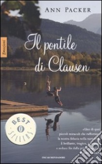 Il Pontile di Clausen libro di Packer Ann