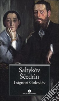 I Signori Golovlev libro di Saltykov Scedrin Michail