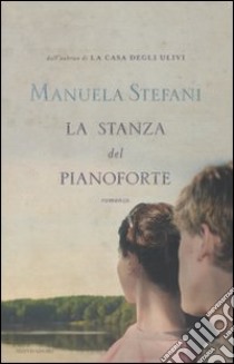 La Stanza del pianoforte libro di Stefani Manuela